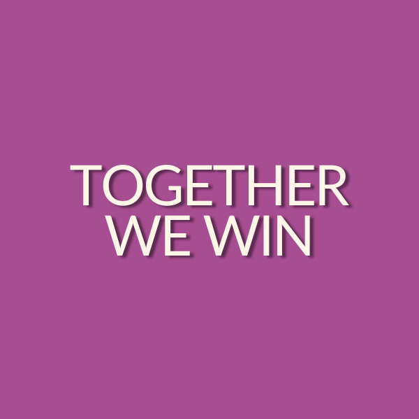Together_We_Win_Square_-_Advocacy_600x600_.png