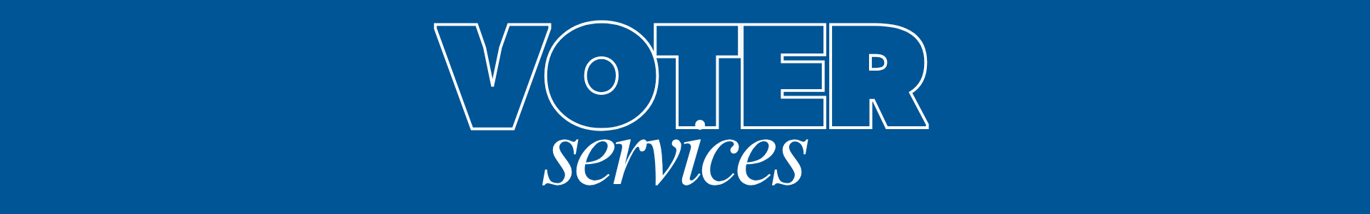 Voter Services Banner B 2026