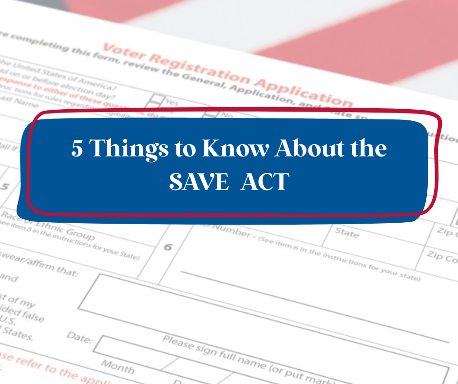 https://bipartisanpolicy.org/article/five-things-to-know-about-the-save-act/