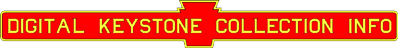 Go to Digital Keystone Collection Information