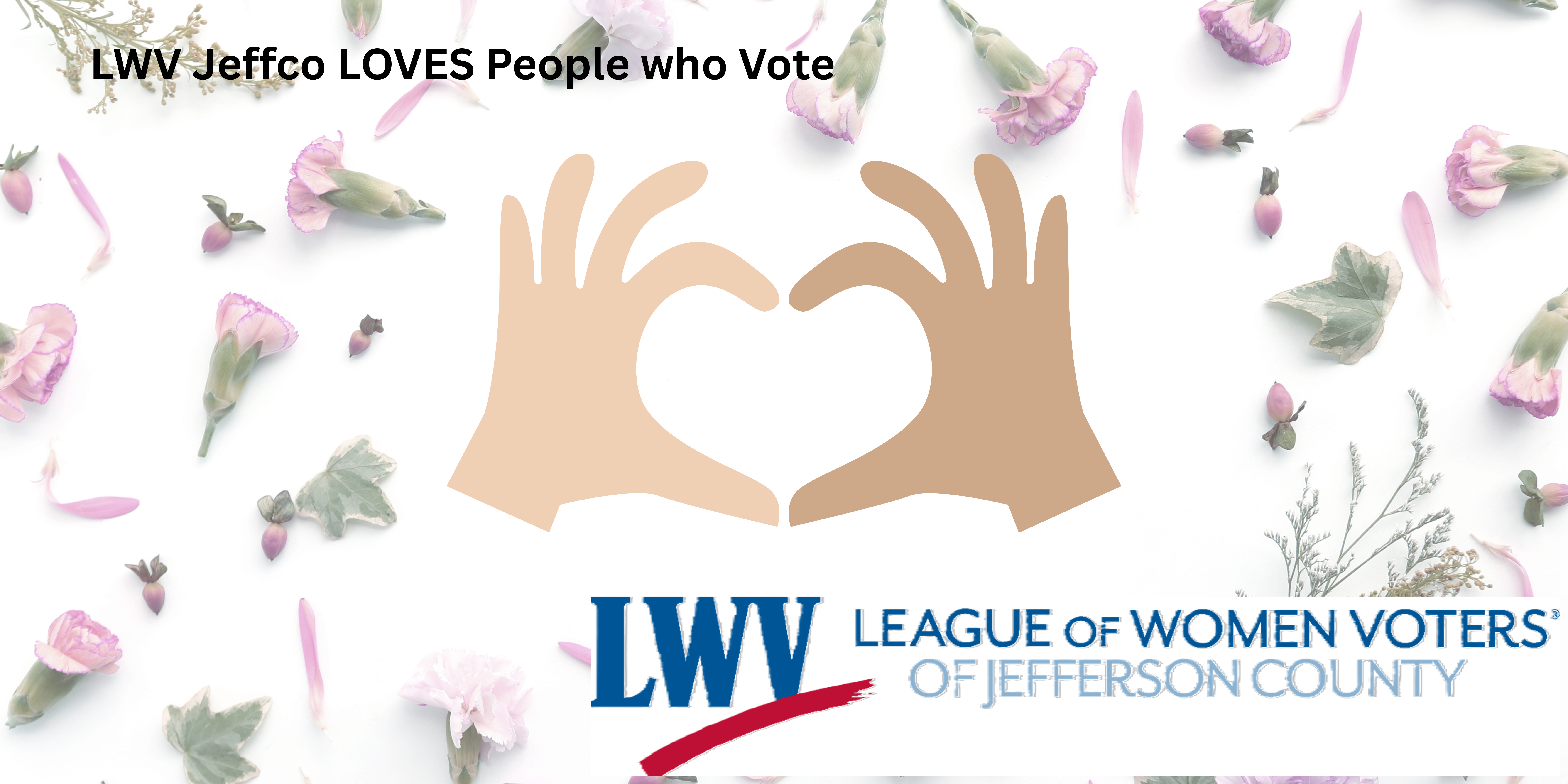 LWV_WebGraphics_League_of_Women_Voters_LOVES_People_who_Vote_1_.png