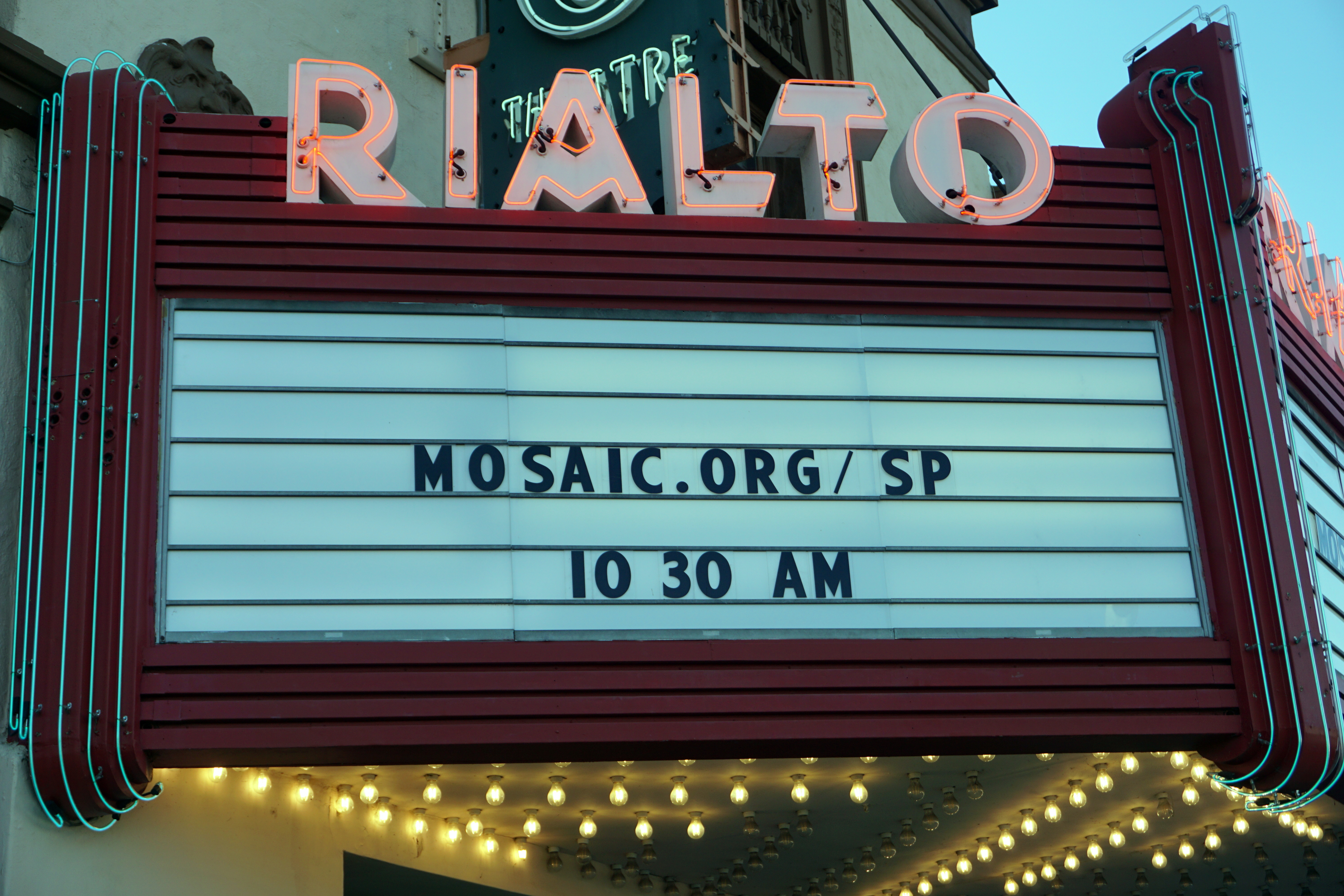 Rialto Theater Marquee
