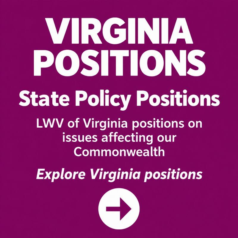 LWV of Virginia Positions