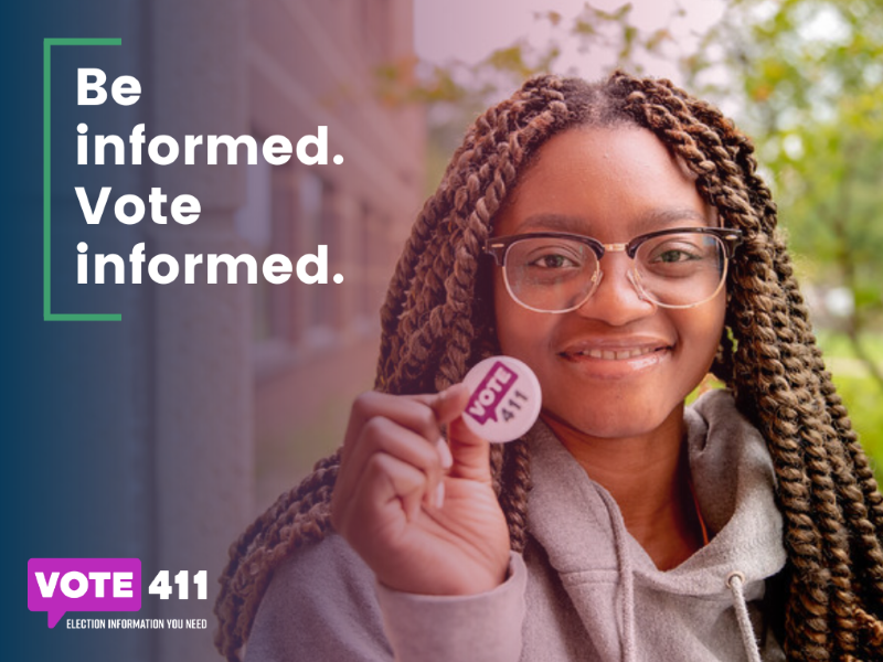 Vote411 Be Informed