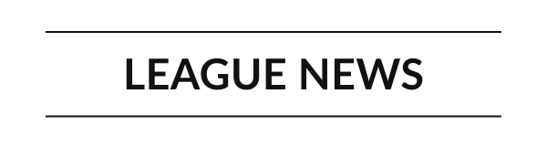 LLEAGUE NEWS