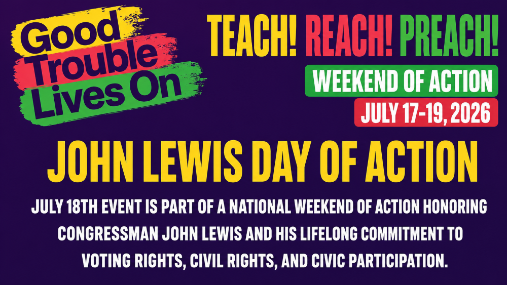John Lewis Day of Action: Good Trouble Lives On, Saturday, July 18, 2026, 2:00 to 3:00 p.m. at the Williamsburg-James City County Courthouse