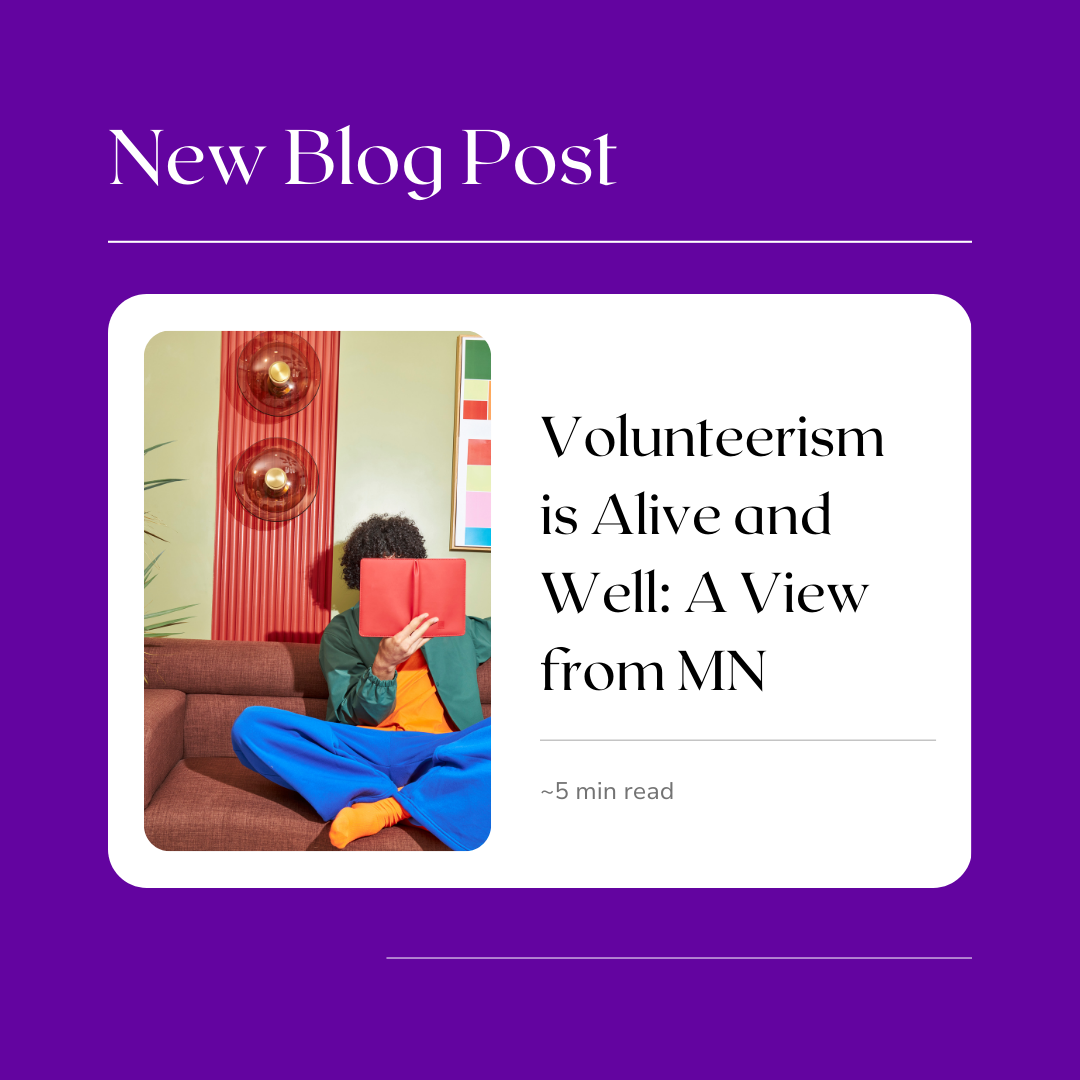 New Blog Post! Volunteerism is Alive and Well: A View from MN