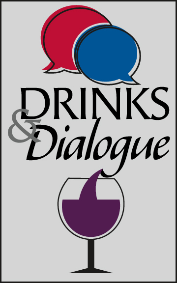 Drinks & Dialogue