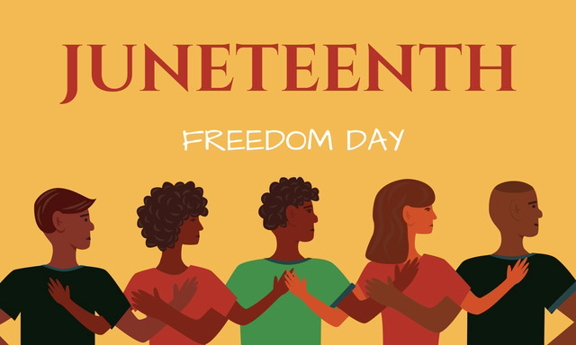 Juneteenth– Freedom Day