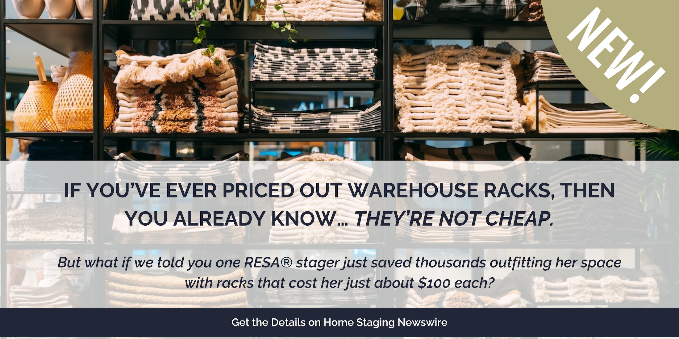 RESA home stager saves from AT HOME closure on racks for warehouse very affordable