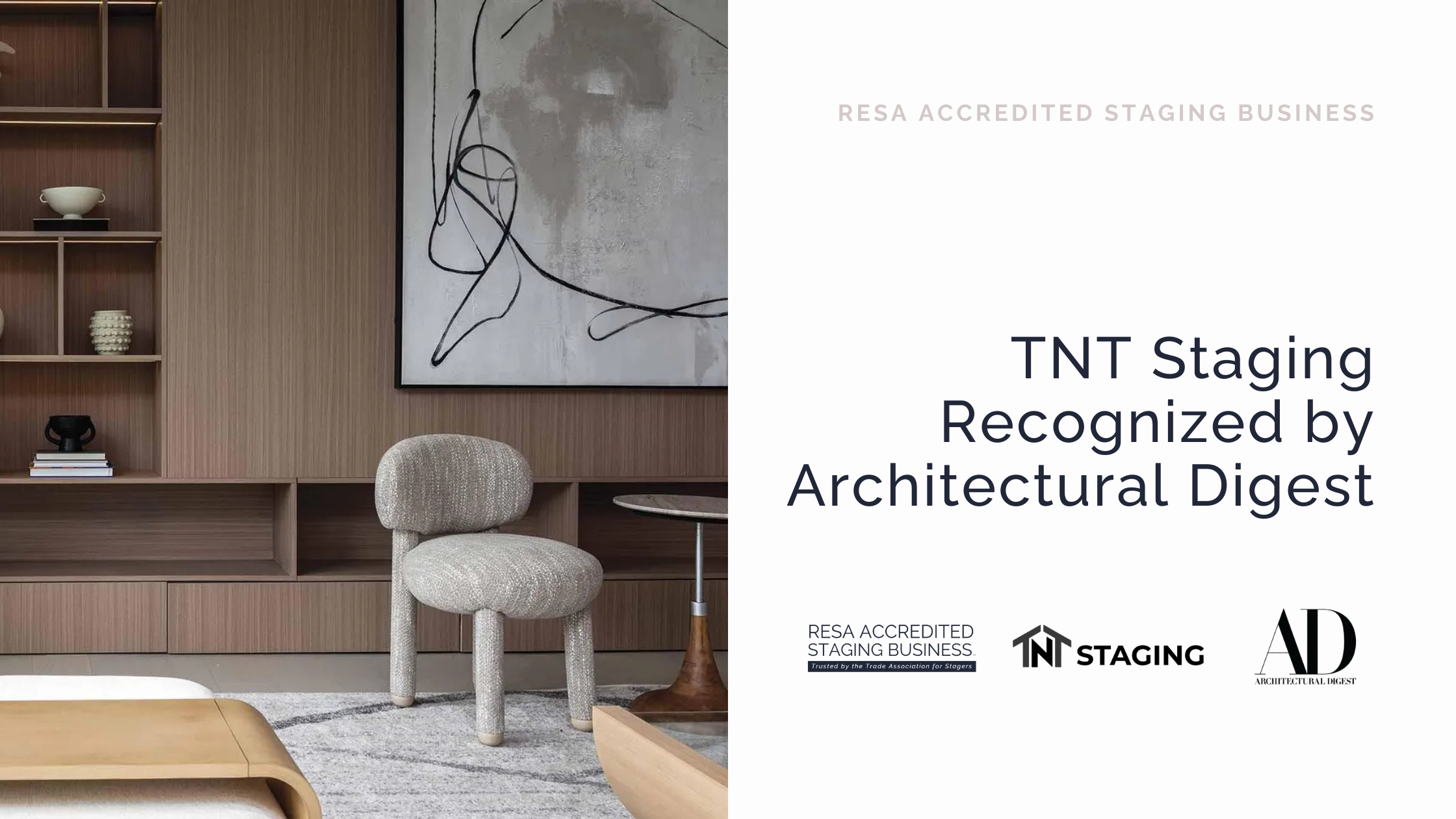 TNT Staging RESA Accredited Staging Business featured in Architectural Digest
