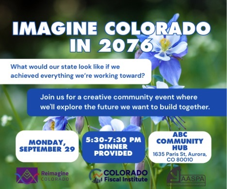 Featured Community Event: Colorado Fiscal Institute Imagine Colorado in 2076 September 29, 2025 event
