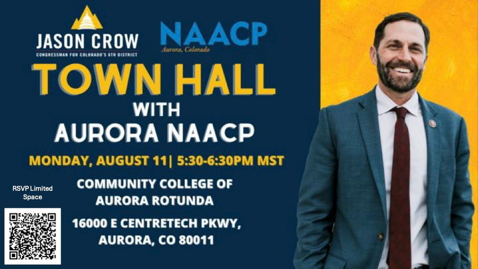 NAACP Town Hall with District 6 U.S. Rep Jason Crow August 11, 2025 event