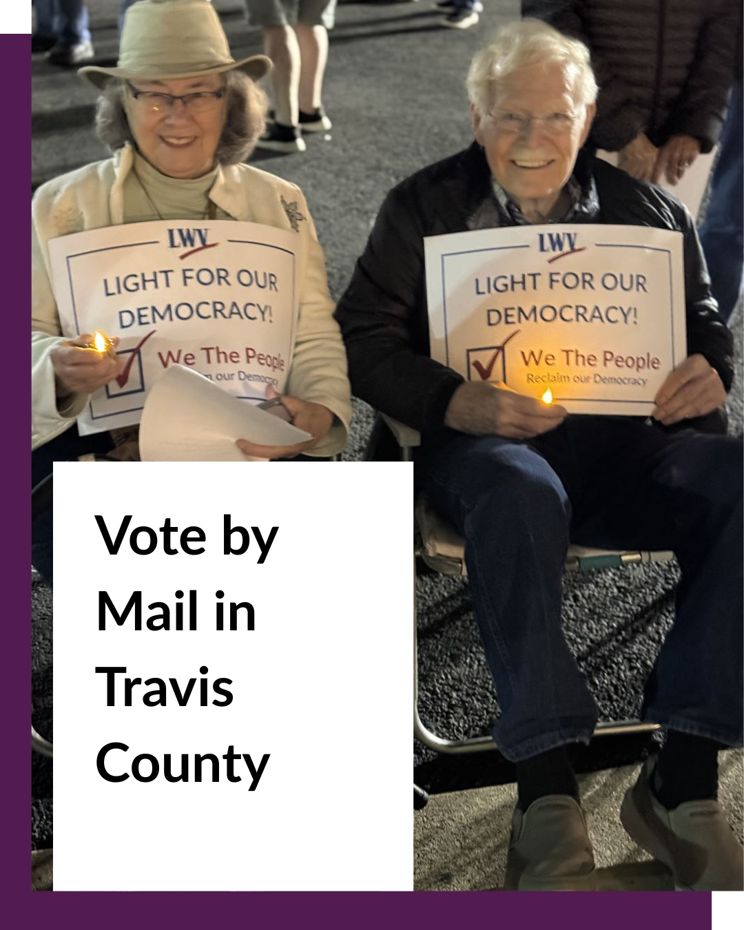 Two older people smiling with a Light for democracy sign. Vote by mail in Travis County linked