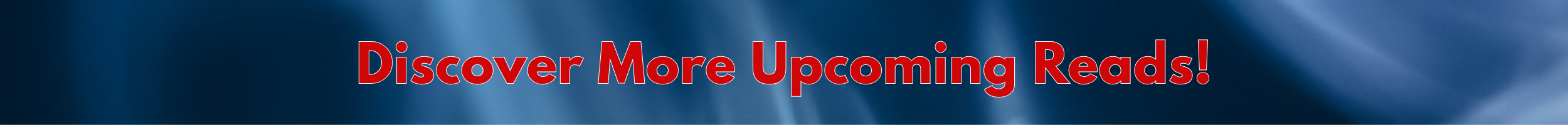 Discover More Upcoming Reads