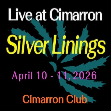2026-4-10_LIVE_at_CIMARRON_Silver_Linings_TKT_150dpi.jpg