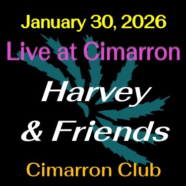 2026-1-30 Live at Cimarron Harvey&FRIENDS TKT