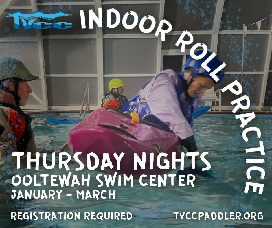 Indoor Roll Practice Thursday nights at the Ooltewah Swim Center January through March