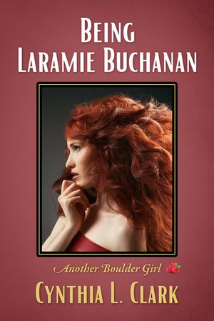 Being Laramie Buchanan: Another Boulder Girl