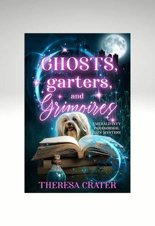 Ghosts, Garters, and Grimoires