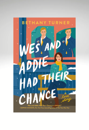 Wes and Addie Had Their Chance