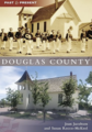 Douglas County past and present