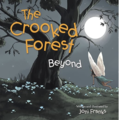 The Crooked Forest, Beyond