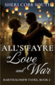 All's Fayre is Love and War