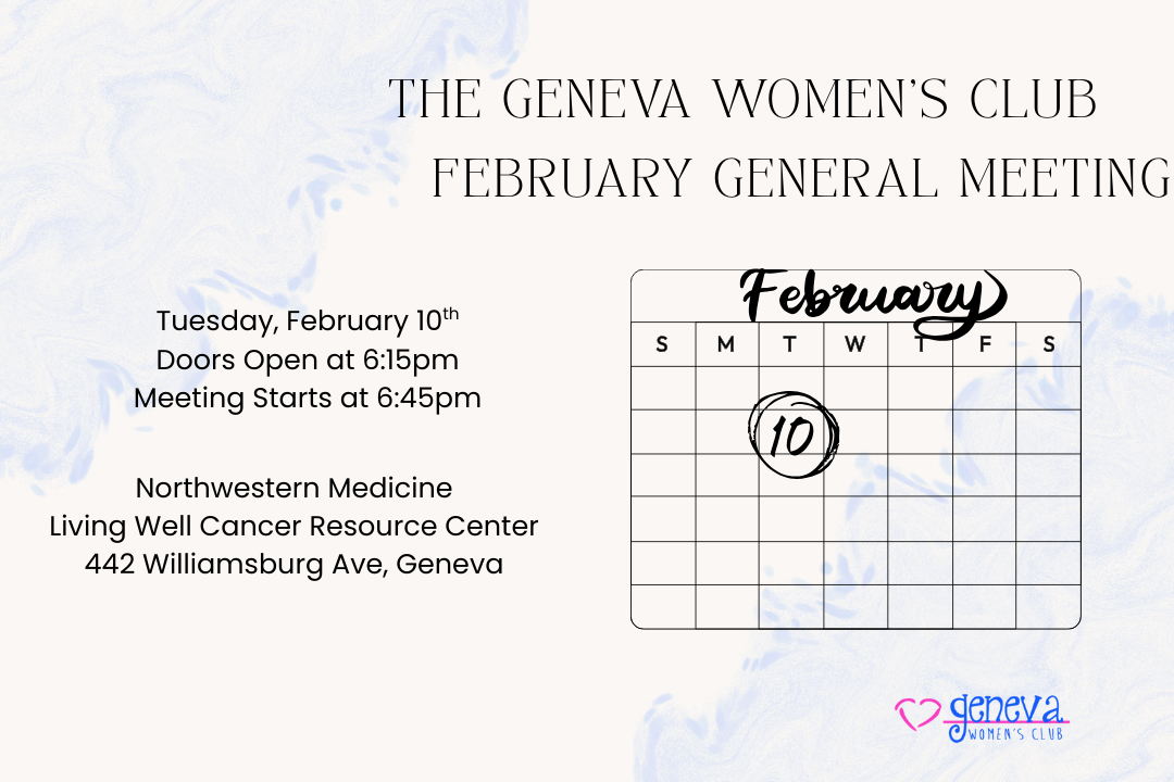 Website_Graphic_-_The_Geneva_Women_s_Club_February_General_Meeting_1080_x_720_px_.png