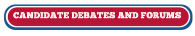 caNDIDATE DEBATES AND FORUMS button