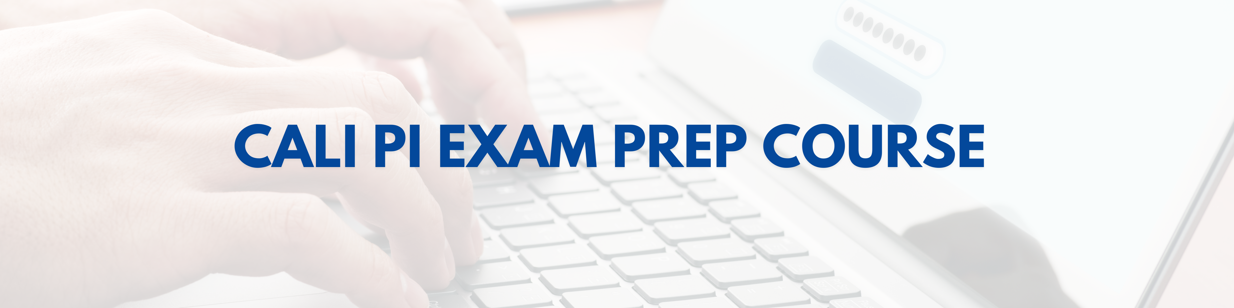 CALI_PI_Exam_Prep_Course_Page_Banner.png