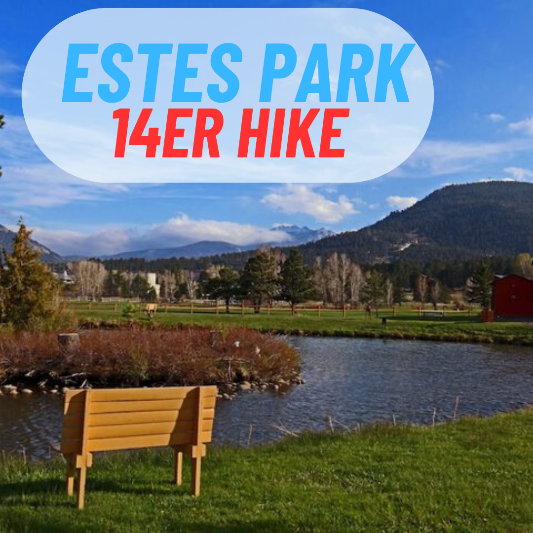 Estes Park Longs Peak
