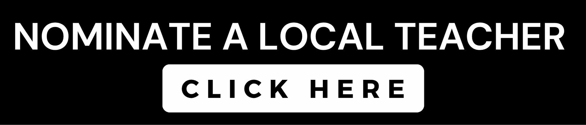 Nominate a Local Teacher Banner