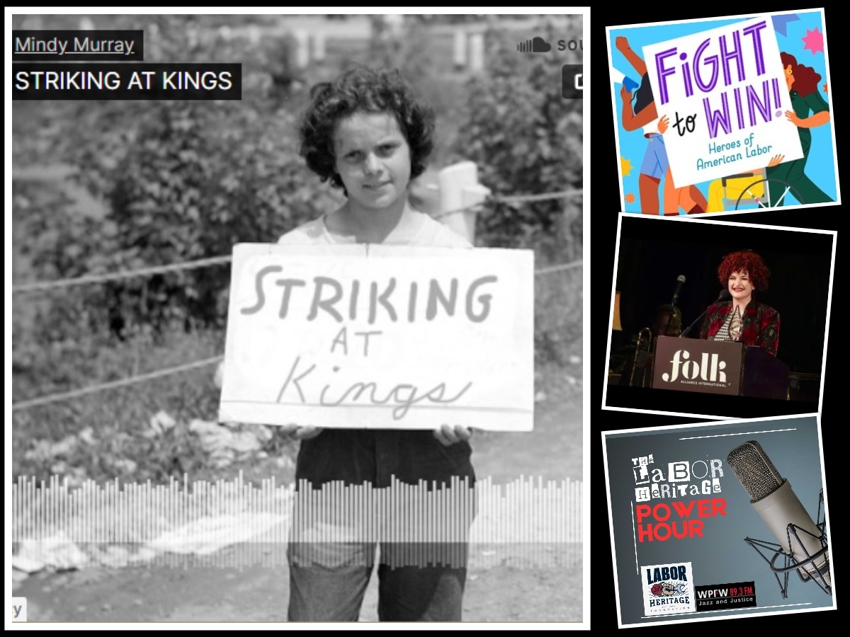 Labor Heritage Power Hour - Striking At Kings