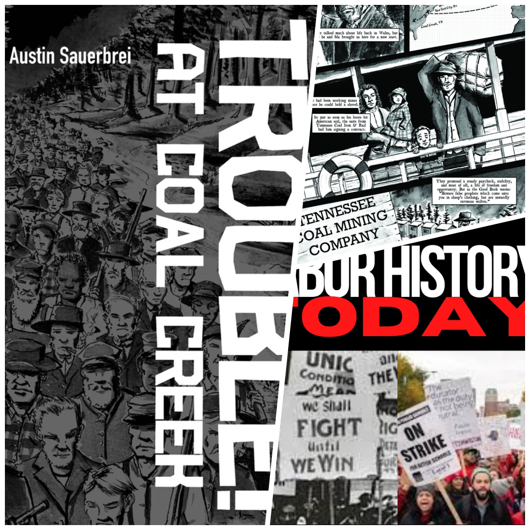 Labor History Today: Trouble! At Coal Creek