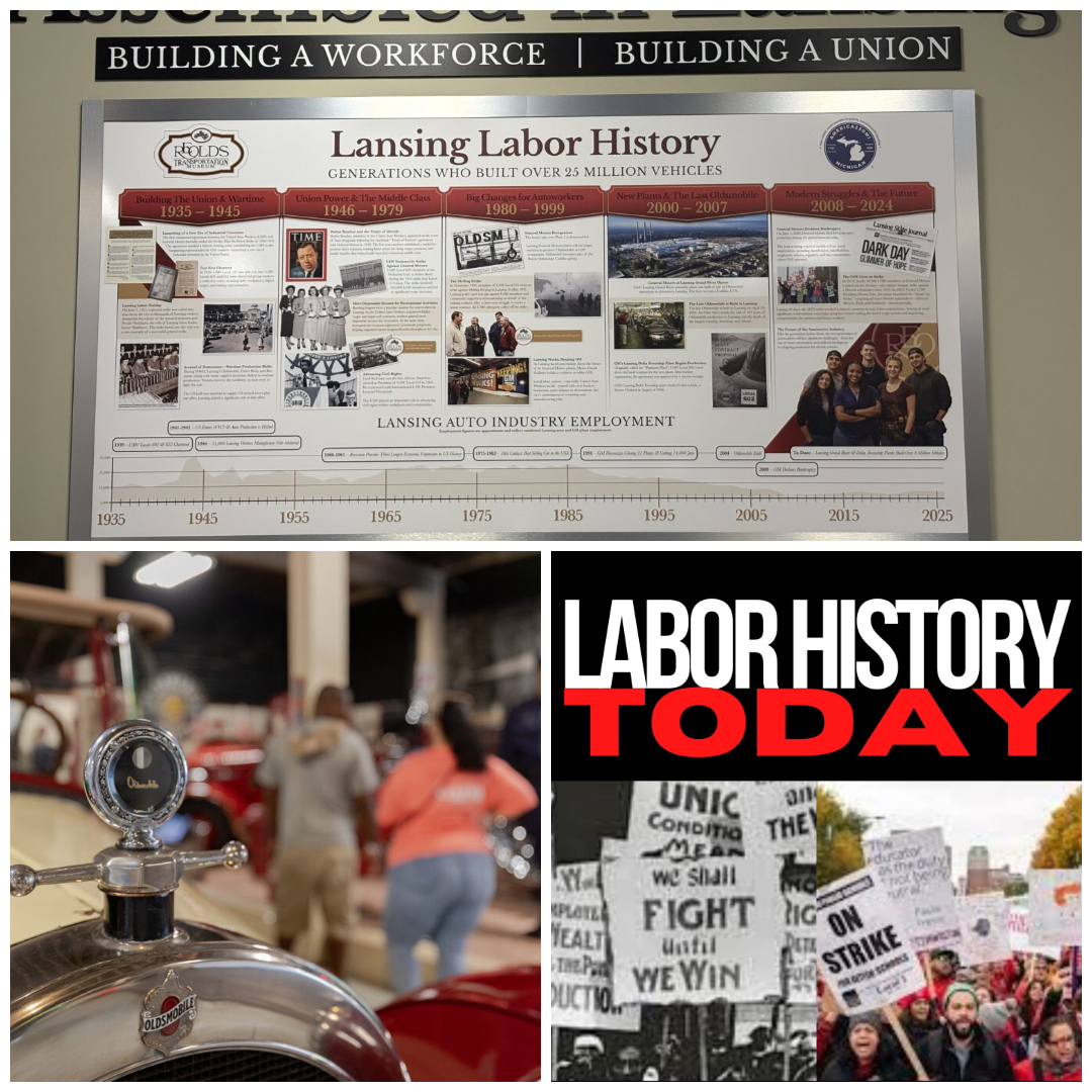 Labor History Today: Built by Workers, Remembered by Workers