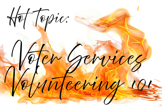 Hot Topic Voter Services Volunteering 535x250