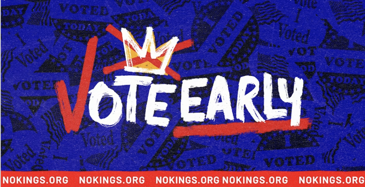 No Kings - Vote Early