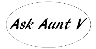 Ask Aunt V