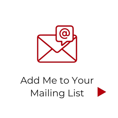 Add me to your mailing list