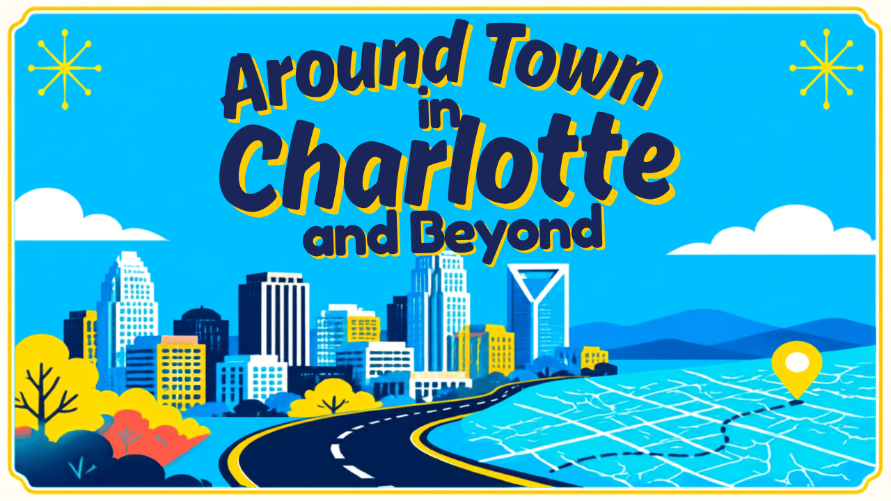 Around Town_Charlotte#2