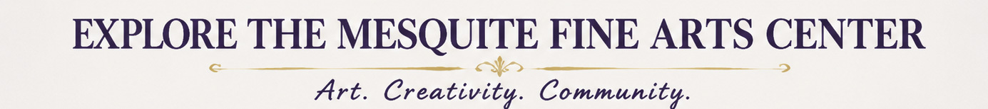 The_Mesquite_Fine_ARTS_Center_top_of_page.jpg