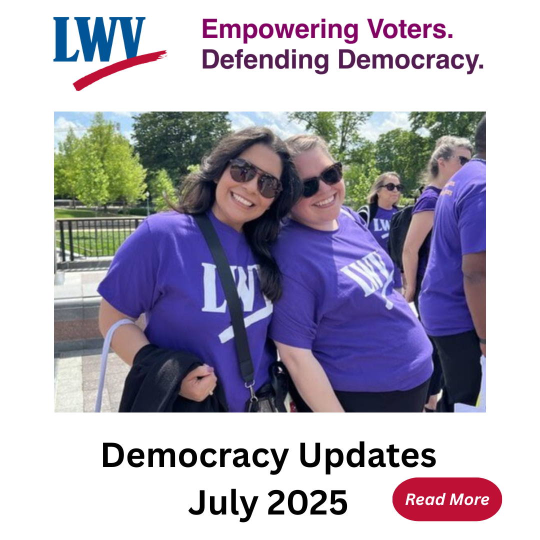 2025-July Democracy Update-LWVUS