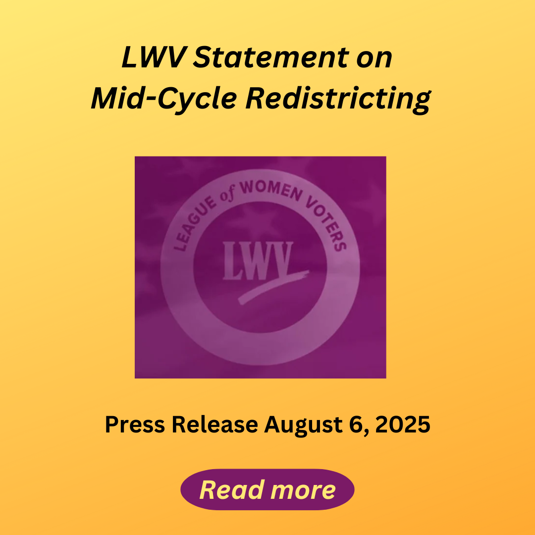 2025 LWV Statement on Mid-Cycle Redistricting