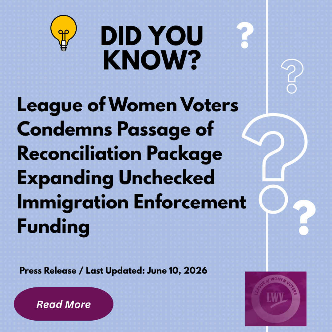 2026-LWVUS Condemns Passage of Reconciliation Pkg