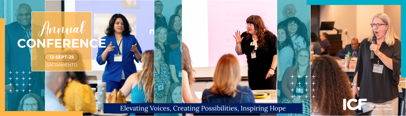 2025 ICF Sacramento Annual Conference