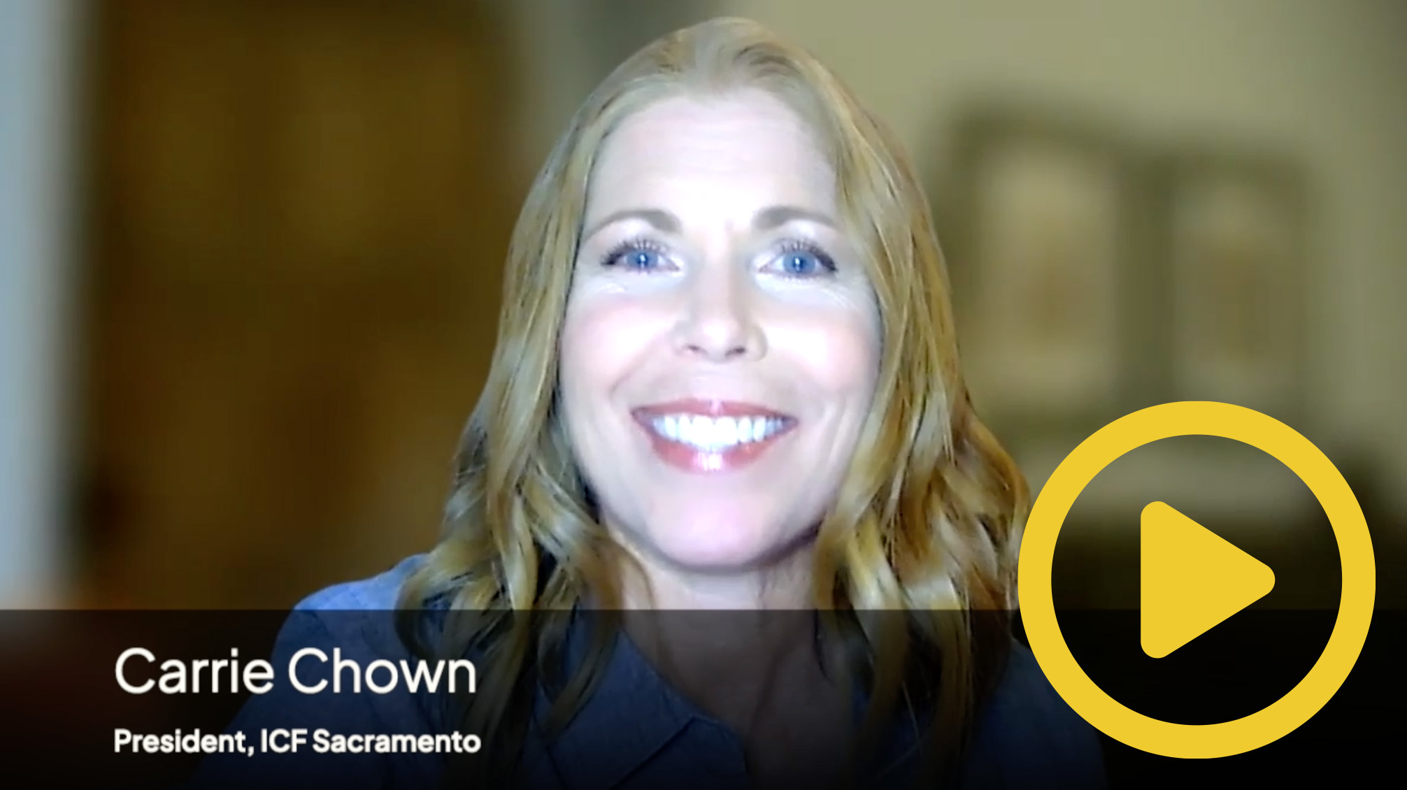 Carrie Chown, President, ICF Sacramento