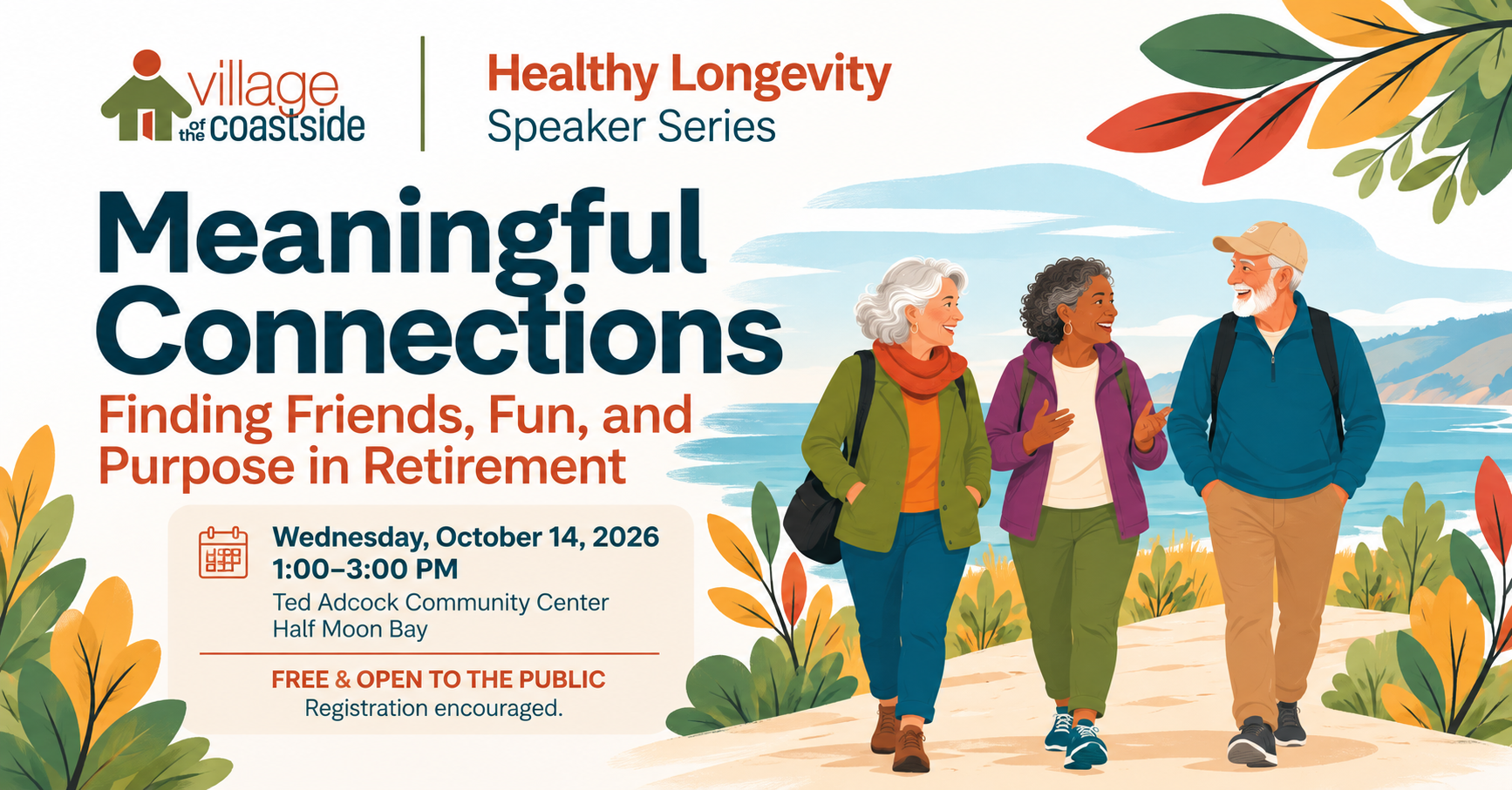 Healthy Longevity Speaker Series: Meaningful Connections