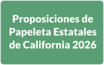 California 2026 Ballot Propositions in Spanish