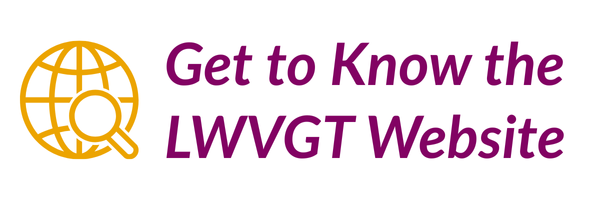 Get to Know the LWVGT Website